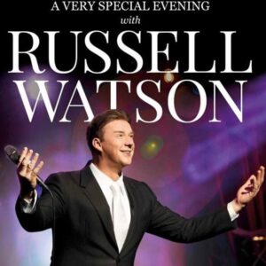 A Very Special Evening with Russell Watson
